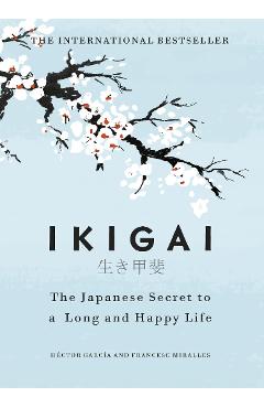 Ikigai - H�ctor Fracesc Garc�a Miralles