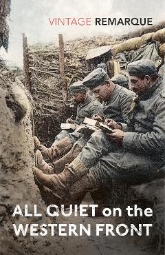All Quiet on the Western Front - Erich Maria Remarque
