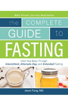 Complete Guide To Fasting - Dr Jason Fung
