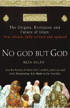 No God But God - Reza Aslan