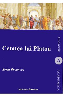 Cetatea lui Platon – Sorin Bocancea Bocancea poza bestsellers.ro