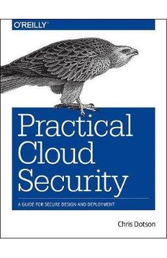 Practical Cloud Security - Chris Dotson