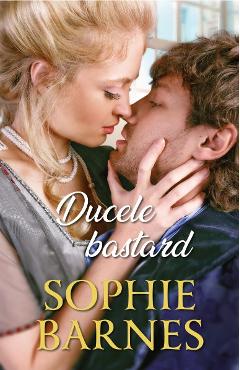 Ducele bastard - Sophie Barnes - ALMA