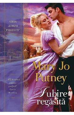 Iubire regasita - Mary Jo Putney - ALMA