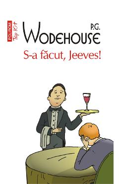 eBook S-a facut, Jeeves! - P.G. Wodehouse
