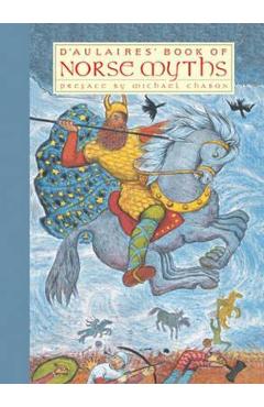 D'aulaires' Book Of Norse Myths - Ingri D'Aulaire