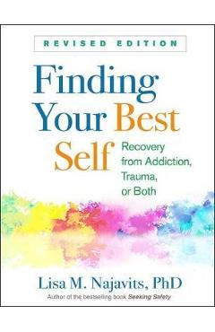 Finding Your Best Self, Revised Edition - Lisa M Najavits