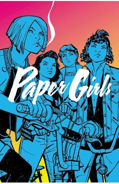 Paper Girls Volume 1 - Brian K Vaughan