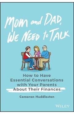 Mom and Dad, We Need to Talk - Cameron Huddleston