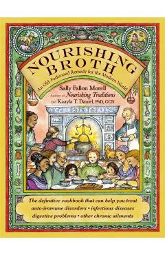 Nourishing Broth - Sally Fallon Morell