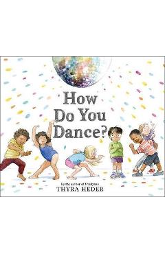 How Do You Dance? - Thyra Heder