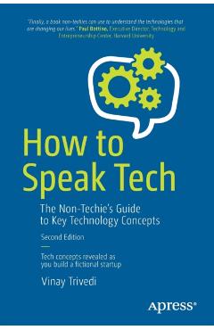 How to Speak Tech - Vinay Trivedi