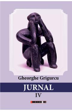 Jurnal Vol.4 - Gheorghe Grigurcu - EIKON