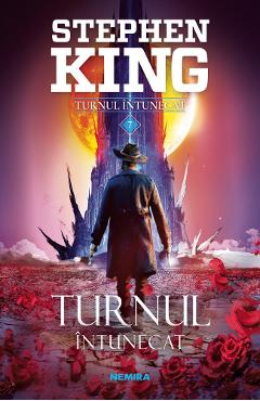Turnul intunecat. Seria Turnul intunecat. Vol.7 – Stephen King Beletristica 2022