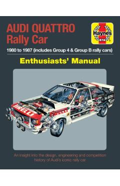 Audi Quattro Rally Car Manual - Nick Garton