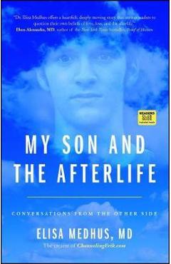 My Son and the Afterlife - Erik Medhus