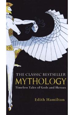 Mythology - Edith Hamilton