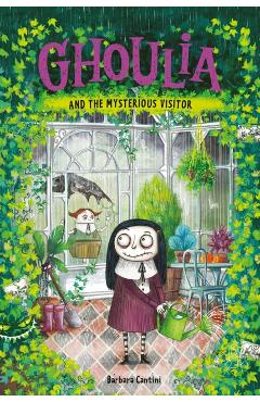 Ghoulia and the Mysterious Visitor (Book #2) - Barbara Cantini