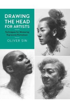 Drawing the Head for Artists - Oliver Sin