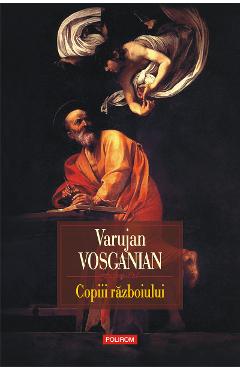 eBook Copiii razboiului - Varujan Vosganian