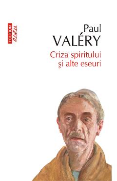eBook Criza spiritului si alte eseuri - Paul Valery