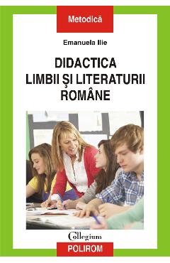 eBook Didactica limbii si literaturii romane - Emanuela Ilie