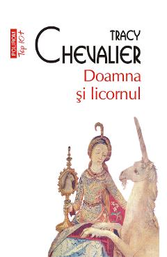eBook Doamna si licornul - Tracy Chevalier