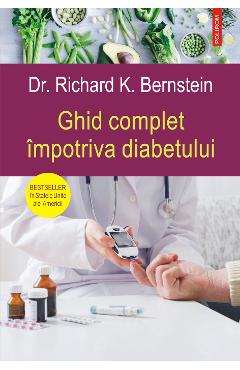 eBook Ghid complet impotriva diabetului - Richard K. Bernstein