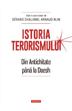 eBook Istoria terorismului din Antichitate pana la Daesh - Gerard Chaliand