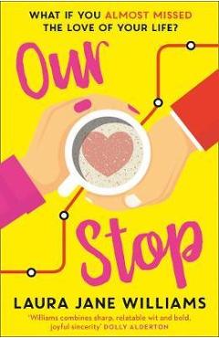 Our Stop - Laura Jane Williams