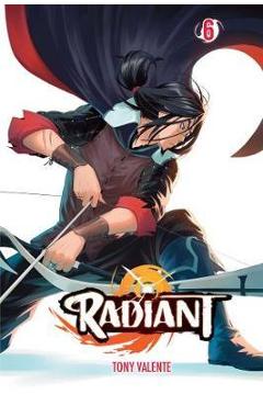 Radiant, Vol. 6 - Tony Valente