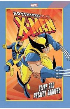 Adventures Of The X-men: Clear And Present Dangers - Ralph Macchio