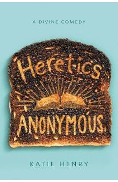 Heretics Anonymous - Katie Henry