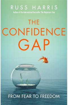 Confidence Gap - Russ Harris