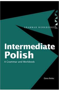 Intermediate Polish - Dana Bielec
