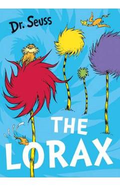 Lorax - Dr. Seuss