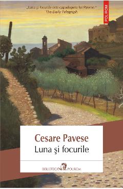 eBook Luna si focurile - Cesare Pavese