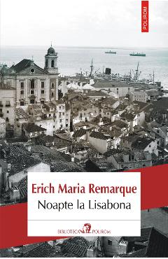 eBook Noapte la Lisabona - Erich Maria Remarque