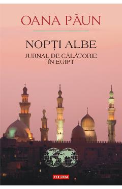 eBook Nopti albe. Jurnal de calatorie in Egipt - Oana Paun