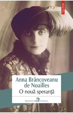 eBook O noua speranta - Anna Brancoveanu de Noailles