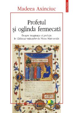 eBook Profetul si oglinda fermecata - Madeea Axinciuc