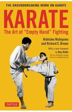 Karate: The Art of Empty Hand Fighting - Hidetaka Nishiyama