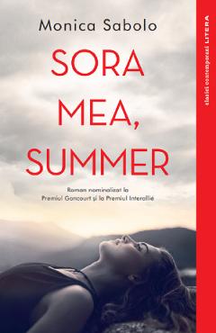 Sora mea, Summer - Monica Sabolo - LITERA