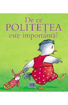 De ce politetea e importanta - Sophie Bellier - DIDACTICA PUBLISHING HOUSE