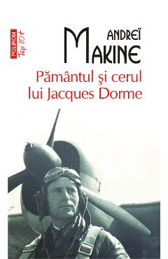 eBook Pamantul si cerul lui Jacques Dorme - Andrei Makine