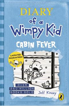 Cabin Fever (Diary of a Wimpy Kid book 6) - Jeff Kinney