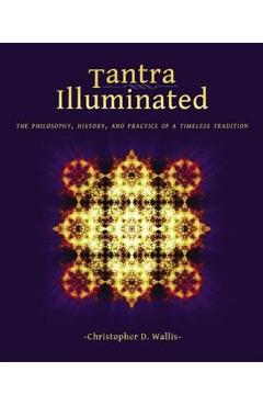 Tantra Illuminated - Christopher D Wallis