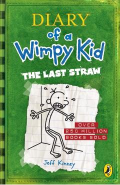 Last Straw (Diary of a Wimpy Kid book 3) - Jeff Kinney