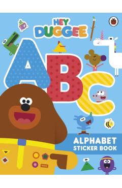 Hey Duggee: ABC. Alphabet Sticker Book