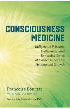 Consciousness Medicine - Francoise Bourzat